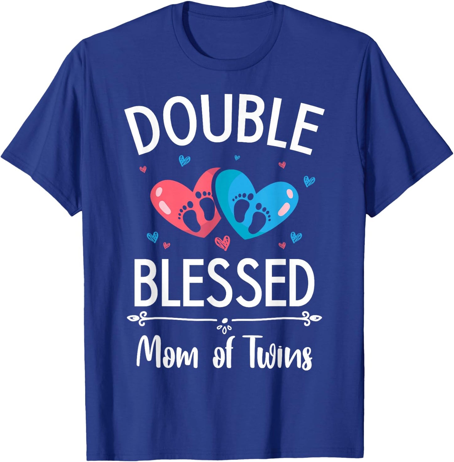 Twin Mom Twins Mom Double Blessed Mom Of Twins Twin Momma T-Shirt - T-Shirt | Royal