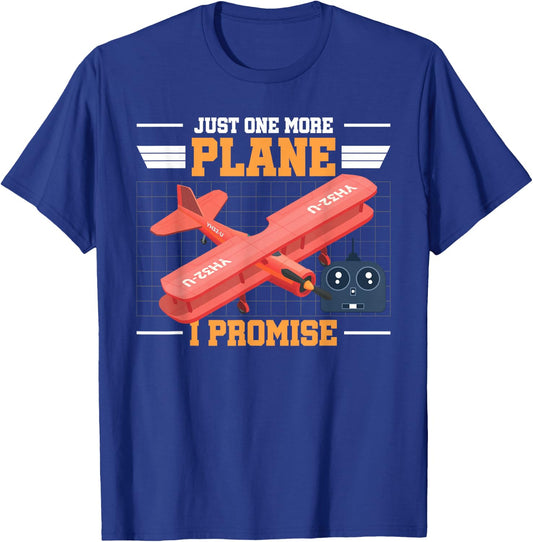 Funny RC Plane - Just one more plane I promise - RC Airplane T-Shirt - T-Shirt | Royal