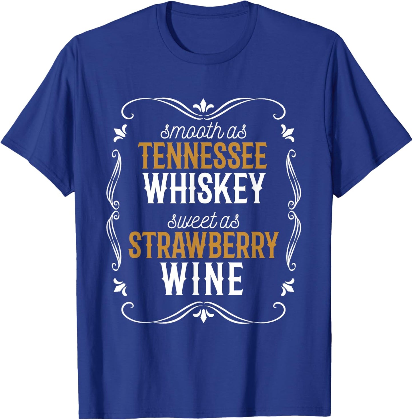 Soft Tennessee like soft whiskey like strawberry T-Shirt - T-Shirt | Royal