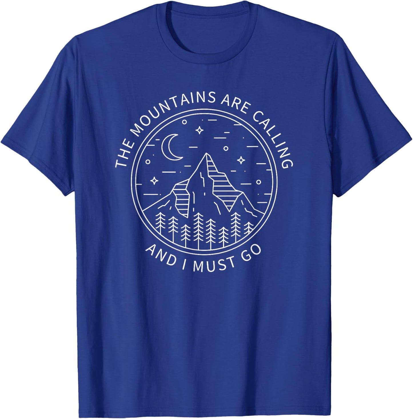 The Mountains Are Calling And I Must Go Minimalist Adventure T-Shirt - T-Shirt | Royal