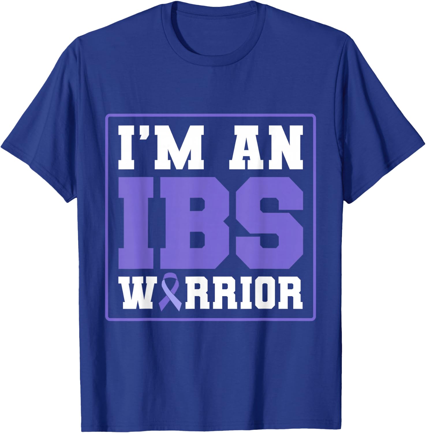 I'm An IBS Warrior Irritable Bowel Syndrome T-Shirt - T-Shirt | Royal
