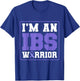 I'm An IBS Warrior Irritable Bowel Syndrome T-Shirt - T-Shirt | Royal