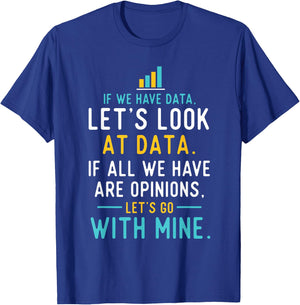 Let's Look at Data - Data Science Statistics Data Analyst Small T-Shirt - T-Shirt | Royal