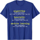 Programmer Funny Algorithm Heuristic Machine Learning T-Shirt - T-Shirt | Royal