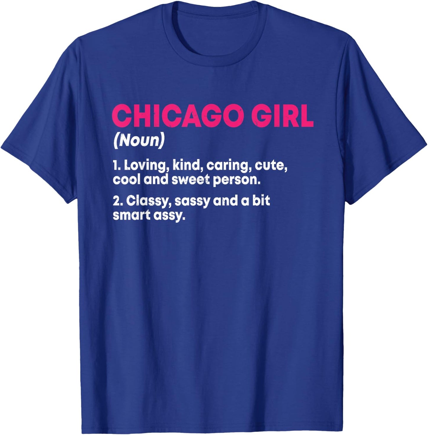 Girl Out Of Chicago IL Illinois, Funny Home Roots T-Shirt - T-Shirt | Royal
