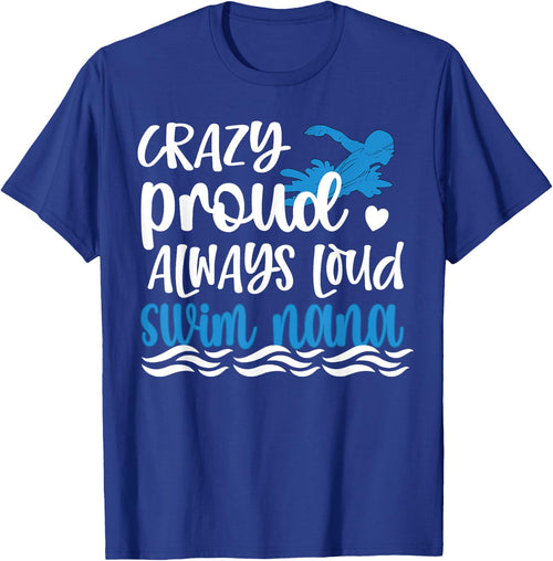 Crazy Proud Swim Nana Of A Swimmer Nana Grandma