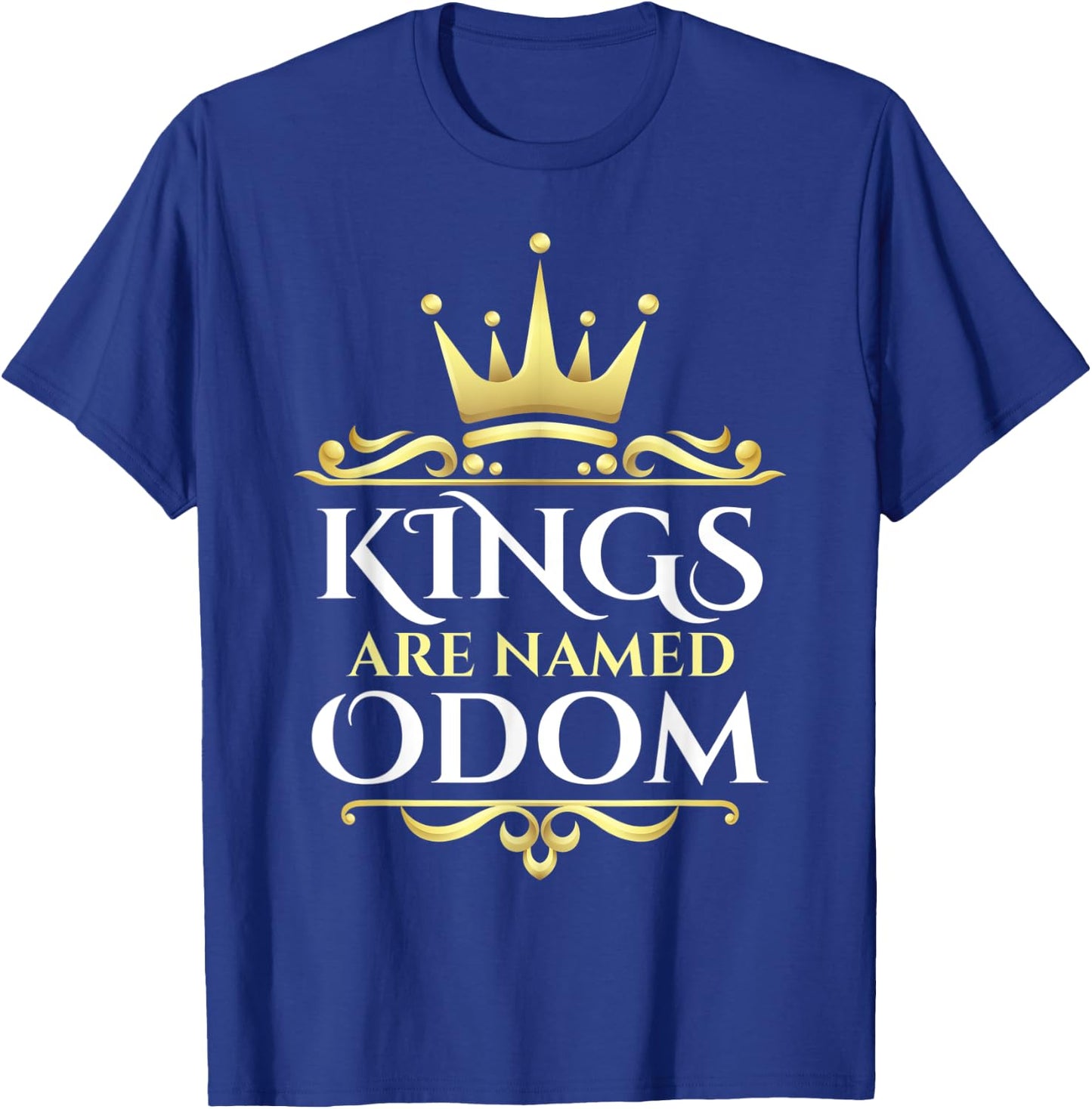 Kings Are Named Odom T-Shirt - T-Shirt | Royal