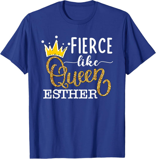 Fierce Like Queen Esther Queen Esther Hebrew Jewish Holiday T-Shirt - T-Shirt | Royal