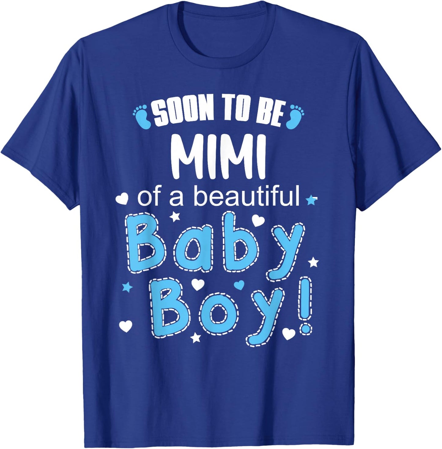 Soon To Be MIMI of Beautiful Baby Boy 2026 Gender Reveal T-Shirt - T-Shirt | Royal