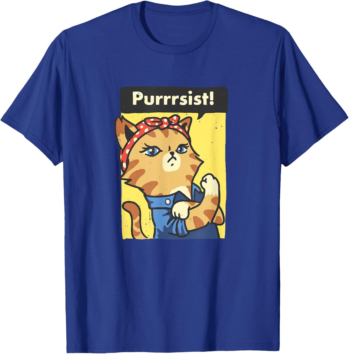 Purrrsist - We can do it pin up girl cat pussy cat T-Shirt - T-Shirt | Royal