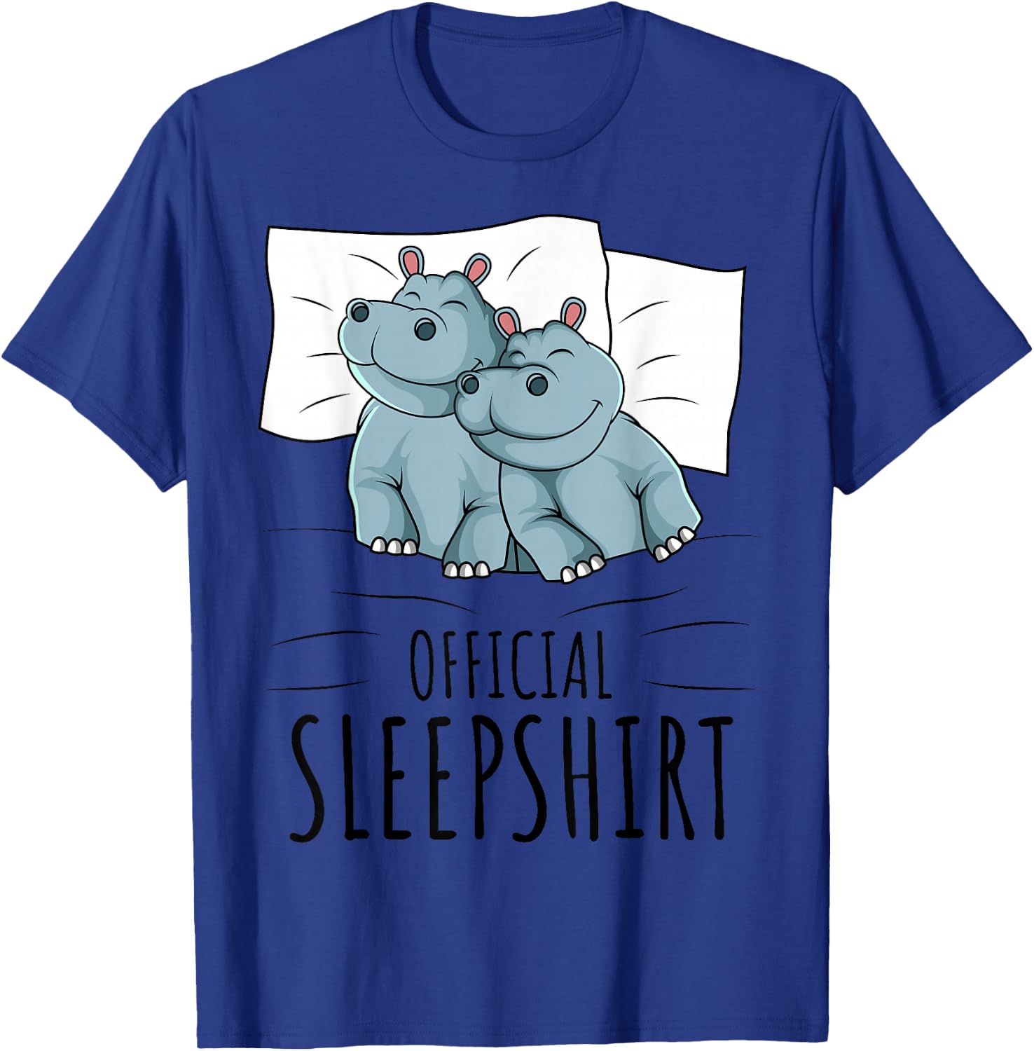 Hippo Hippopotamus Lover Official Sleepshirt Small T-Shirt - T-Shirt | Royal