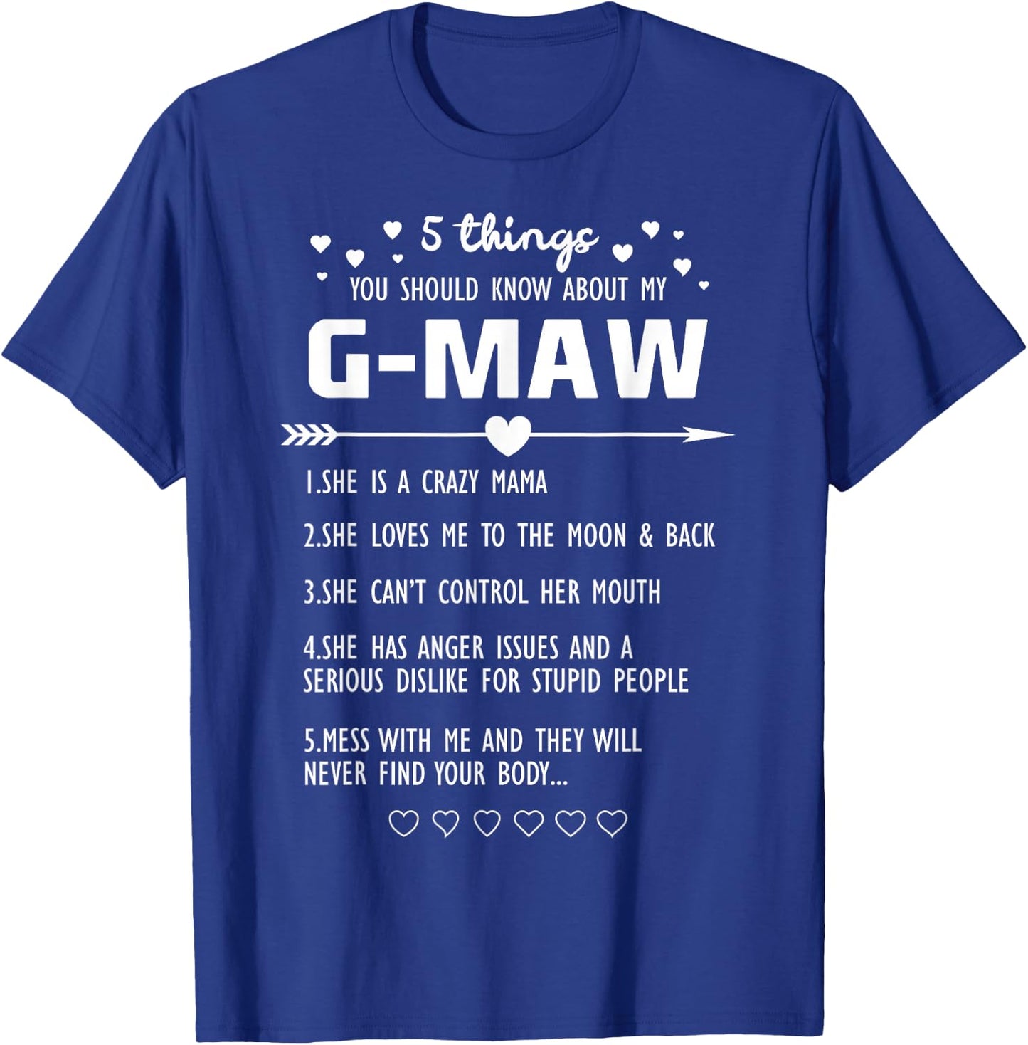 5 Things you Should Know About My G-Maw Family Matching T-Shirt - T-Shirt | Royal
