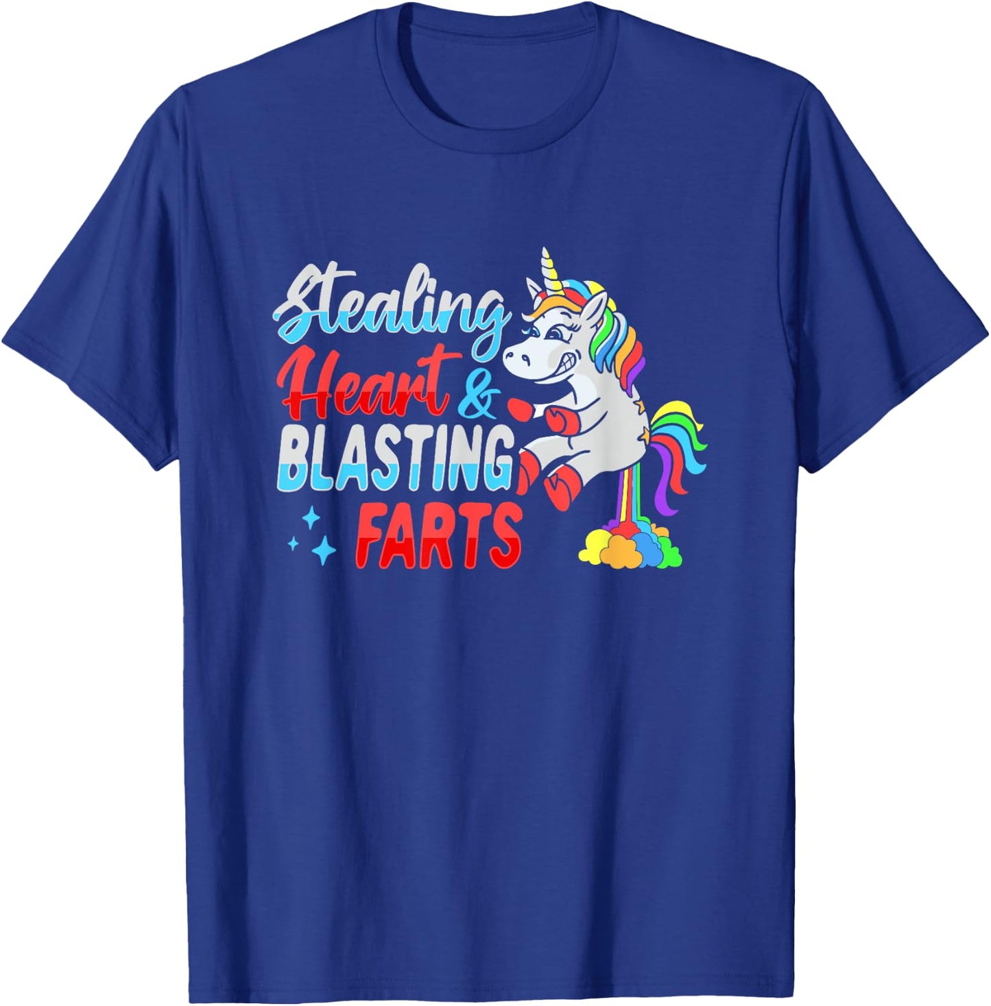Stealing hearts and blasting farts Unicorn T-Shirt - T-Shirt | Royal