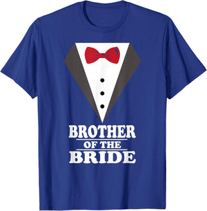 Brother Of The Bride Wedding Bachelor Bachelorette Party T-Shirt - T-Shirt | Royal