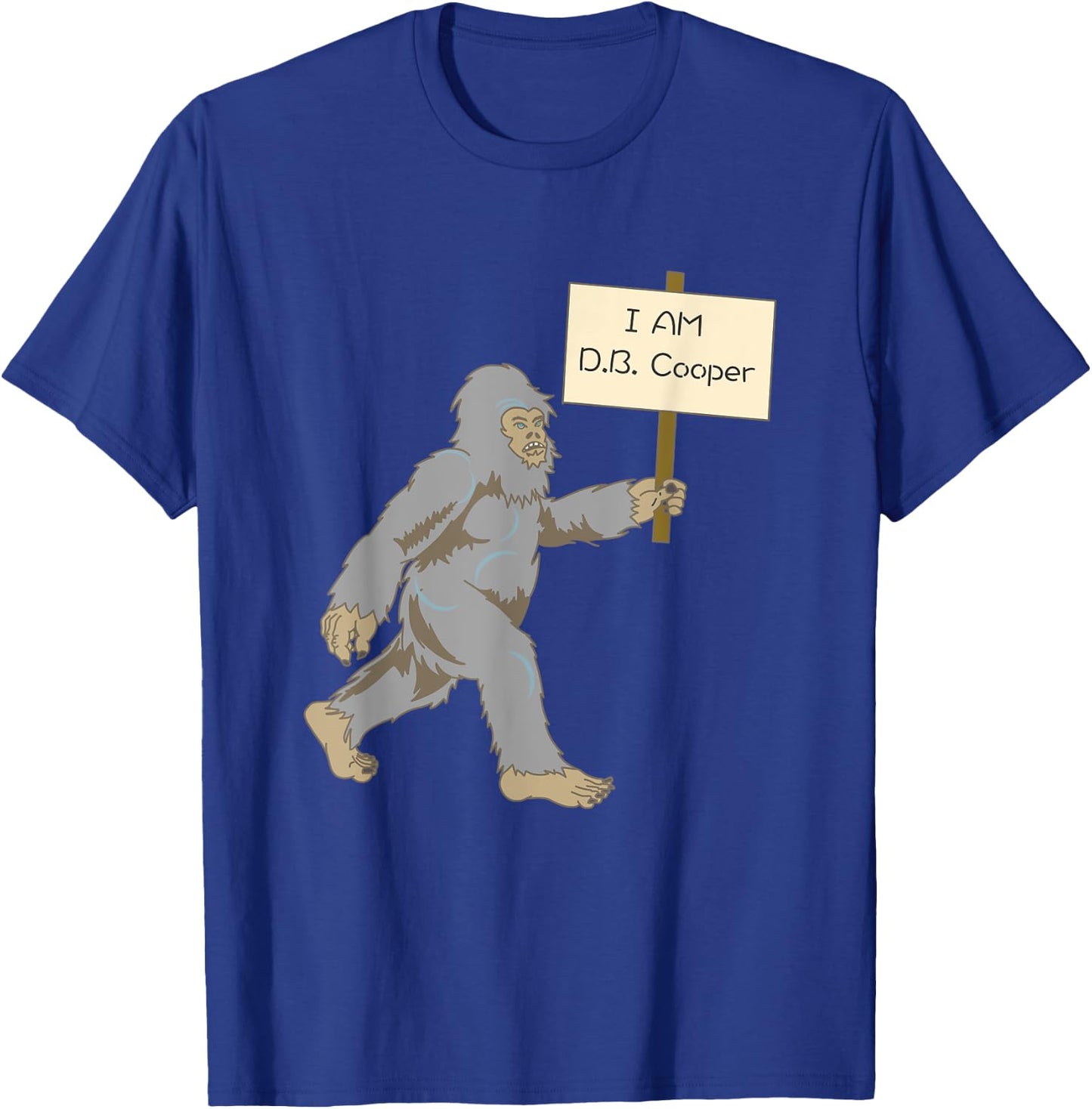 Bigfoot DB Cooper Funny Yeti Sasquatch Squatch T-Shirt - T-Shirt | Royal