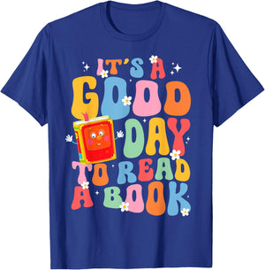 Its a Good Day to Read a Book Librarian Teacher Kids Women T-Shirt - T-Shirt | Royal