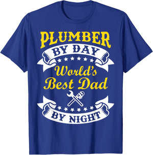 Plumber By Day Worlds Best Dad By Night Funny Father's Day T-Shirt - T-Shirt | Royal