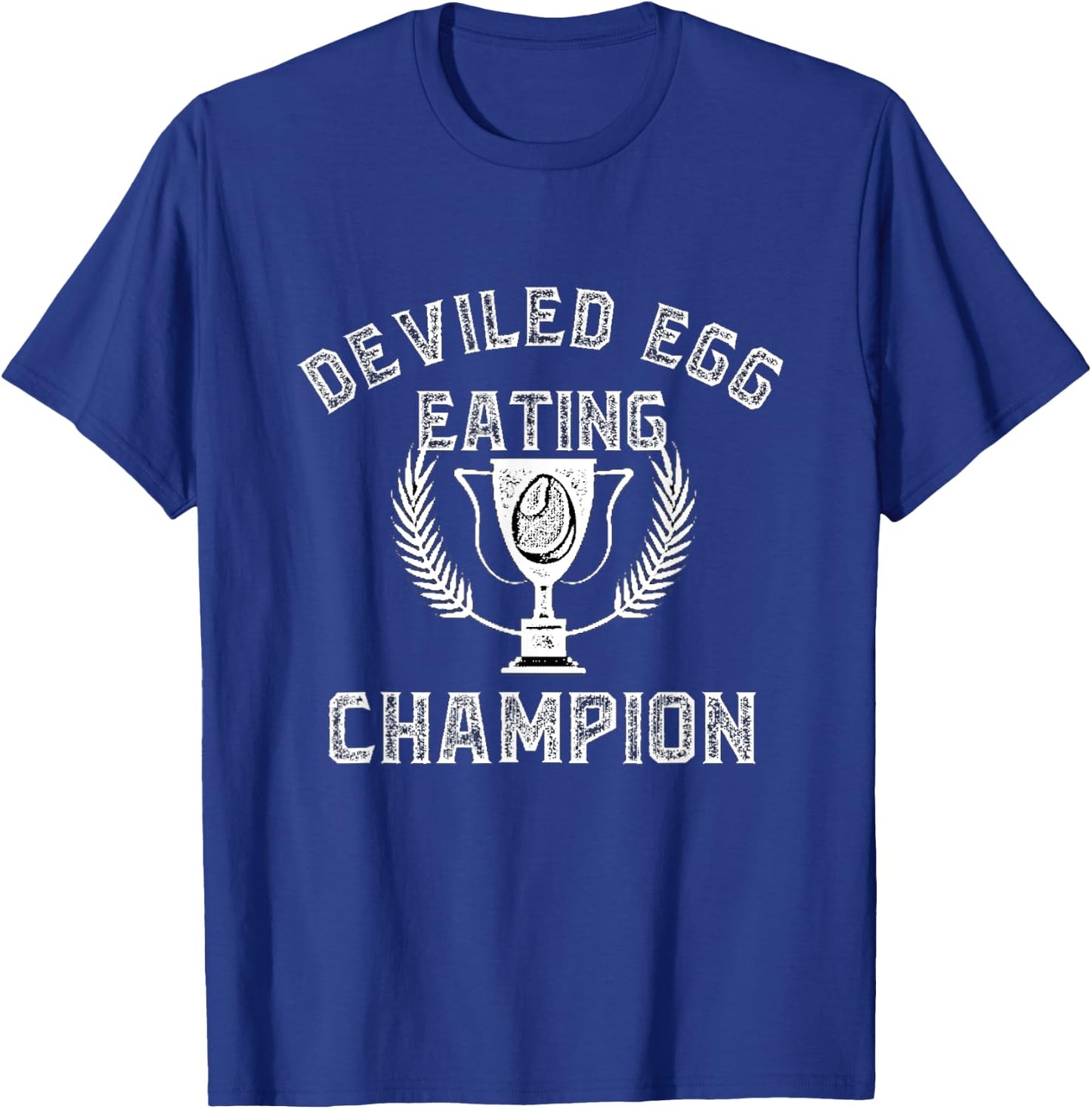 Deviled Egg Eating Champion Thanksgiving Holiday Cooking T-Shirt - T-Shirt | Royal