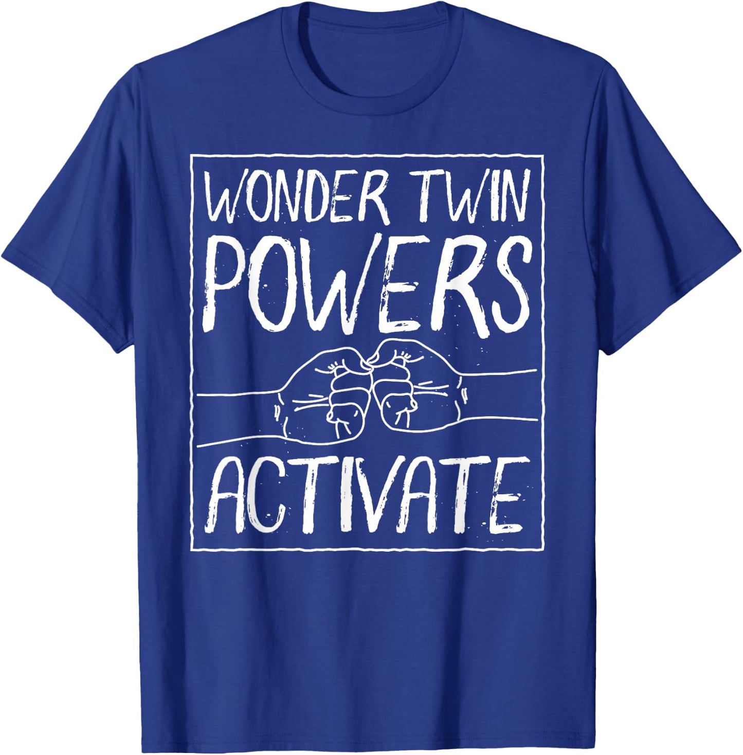 Wonder Twin Power Activated design, Sibling design T-Shirt - T-Shirt | Royal