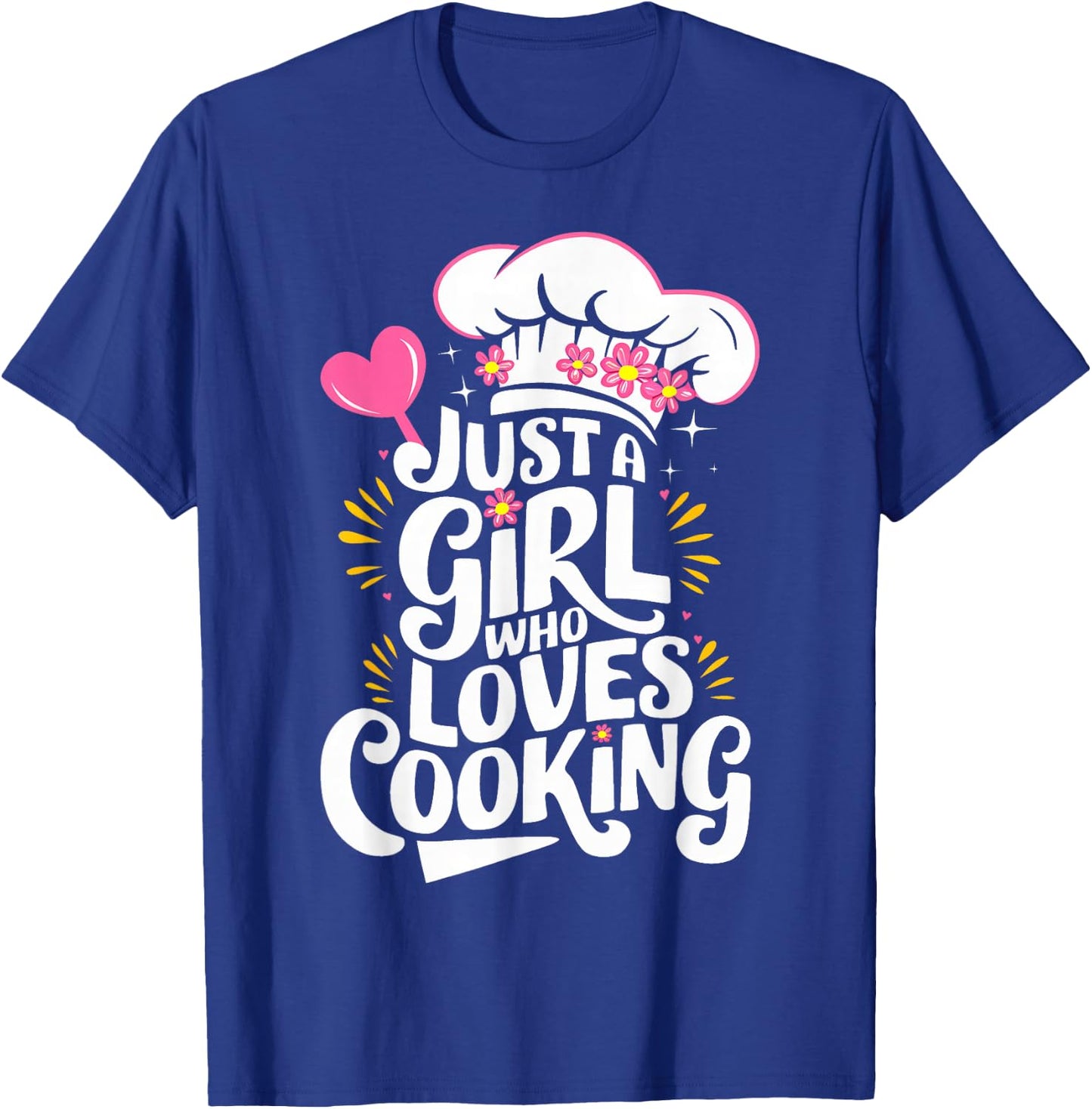 Cooking Just A Girl Who Loves Cooking Cook Kitchen T-Shirt - T-Shirt | Royal