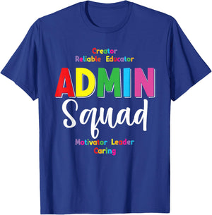 Admin Squad School Admin Assistant Principal Administrator T-Shirt - T-Shirt | Royal