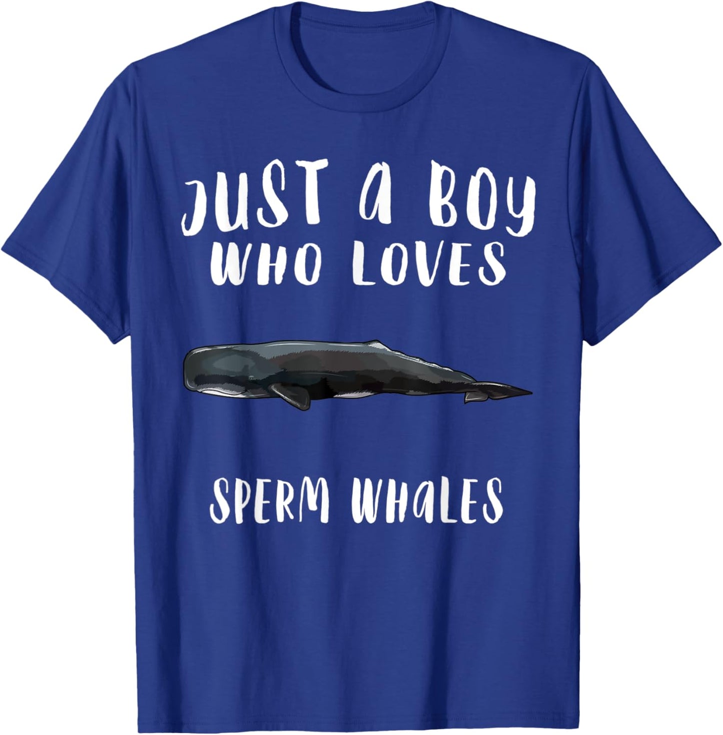 Im Just A Boy Who Loves Sperm Whale Lover Gift T-Shirt - T-Shirt | Royal