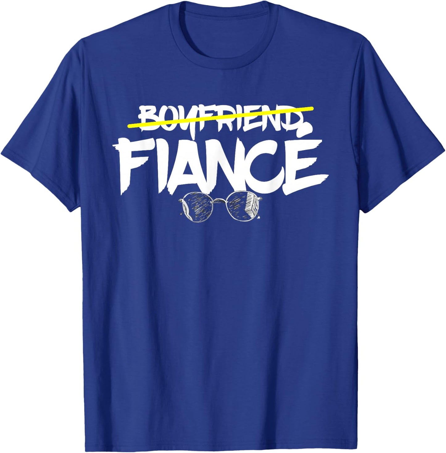 Boyfriend Fiance Newly Engaged Couples Married Engagement T-Shirt - T-Shirt | Royal