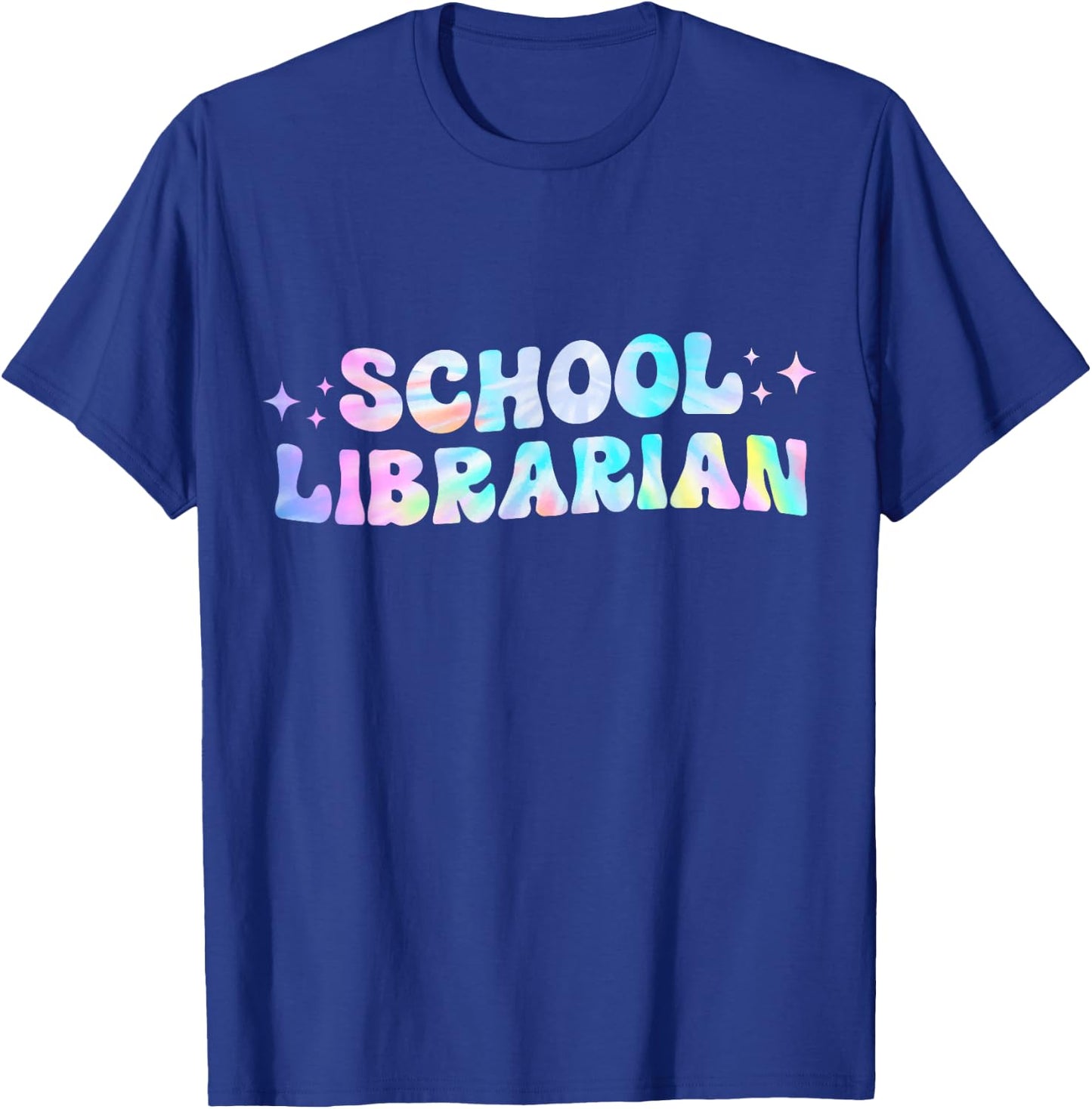 School Librarian Back to School Appreciation Tie Dye T-Shirt - T-Shirt | Royal