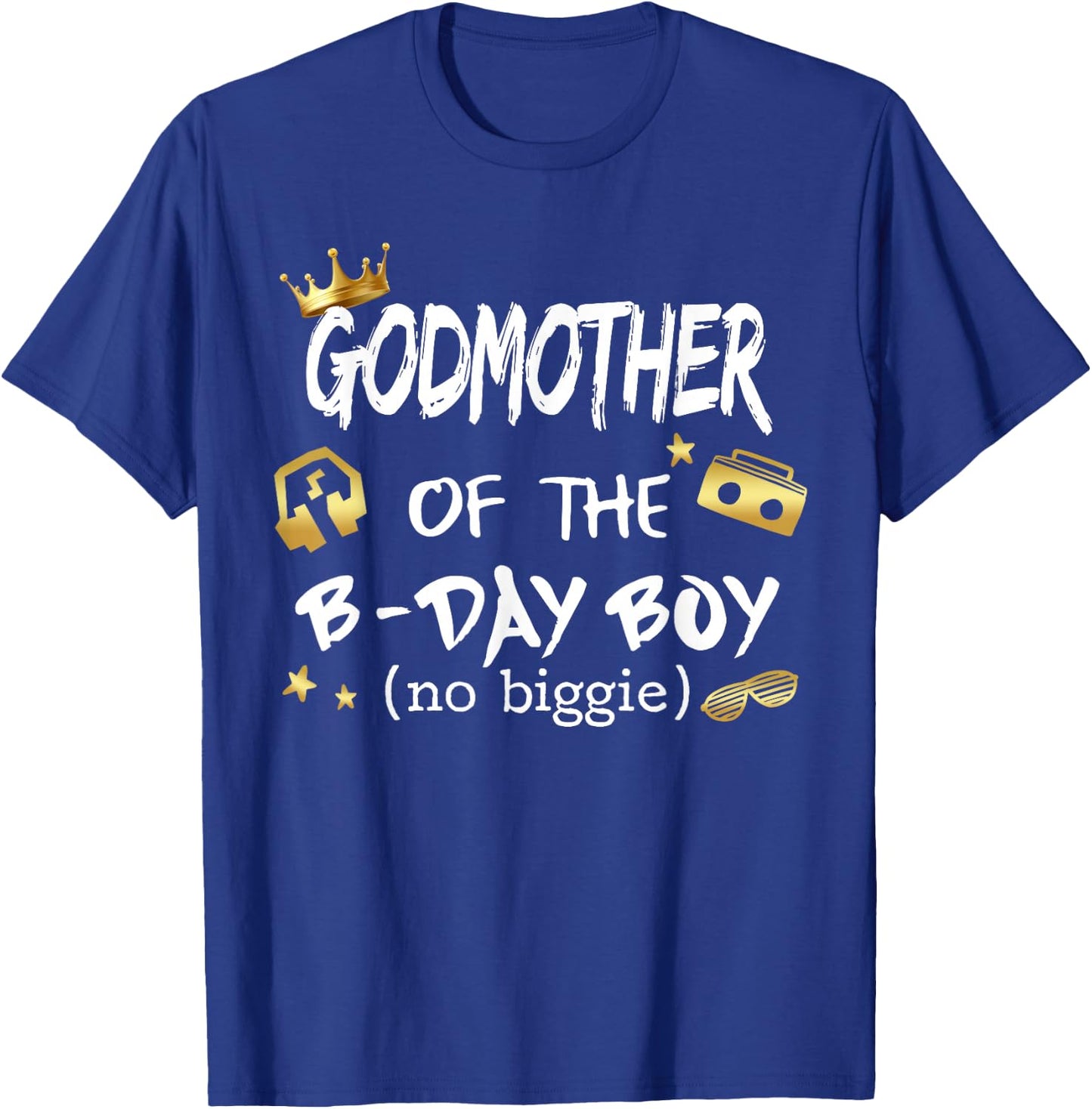 Godmother Of The Notorious One Old School 1st Birthday T-Shirt - T-Shirt | Royal