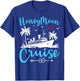 Honeymoon Cruise Shirt Cruising Couple Newlyweds Vacation T-Shirt - T-Shirt | Royal