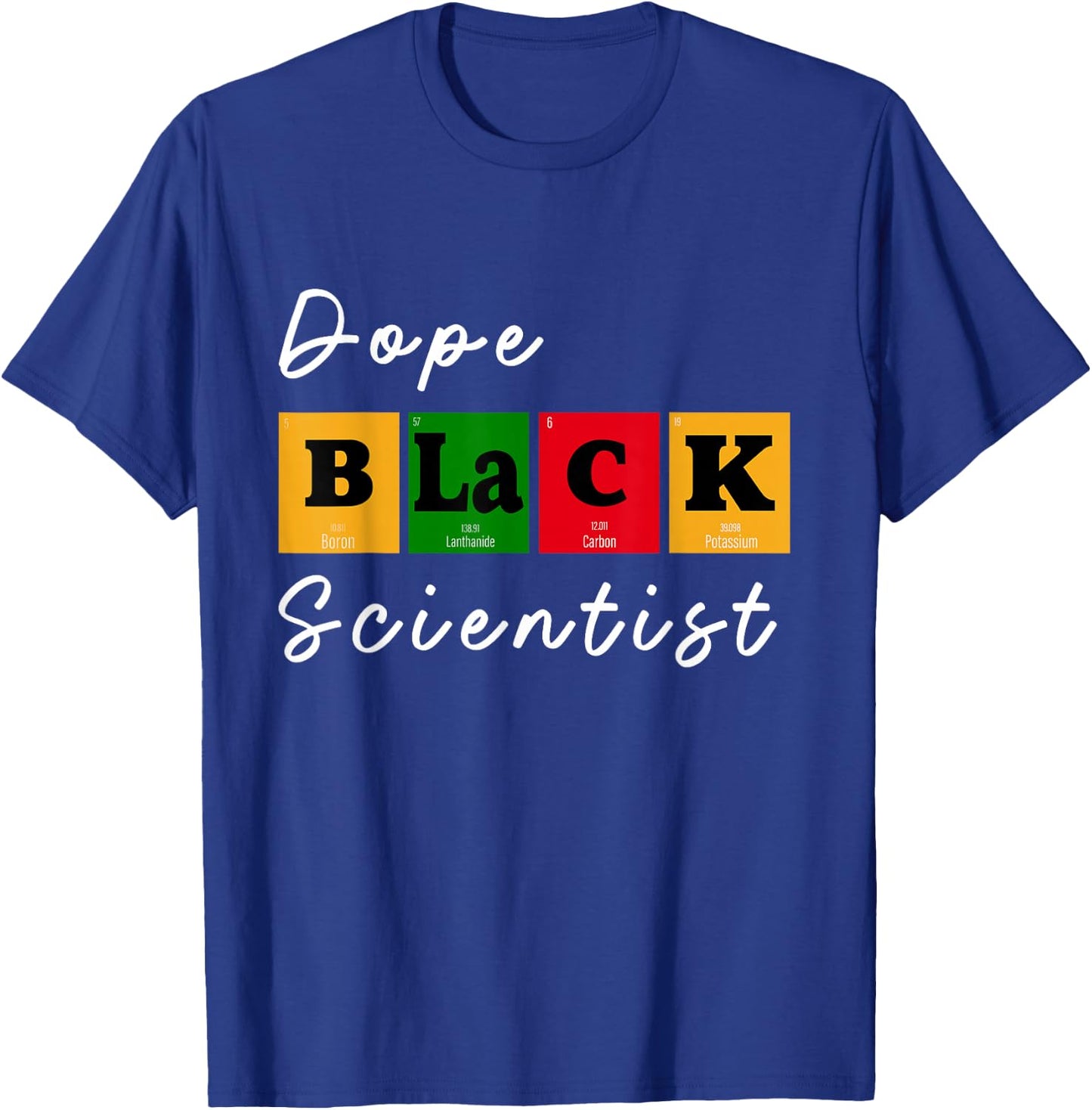 Dope Black Scientist Chemist Teacher Black Women in STEM BHM T-Shirt - T-Shirt | Royal