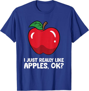 Apple Lover I Just Really Like Apples, Ok? T-Shirt - T-Shirt | Royal