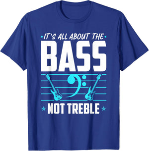 It's All About The Bass, Electric Bass Guitar Players T-Shirt - T-Shirt | Royal