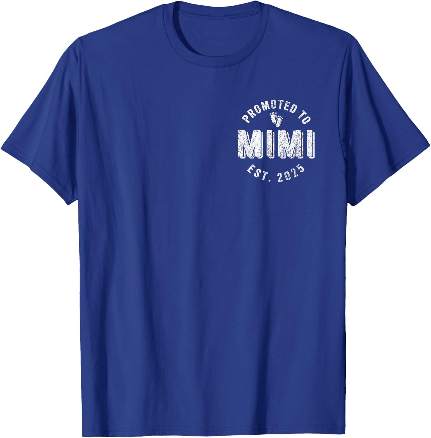 Promoted To Mimi Grandma Est. 2025 First Time Grandma T-Shirt - T-Shirt | Royal