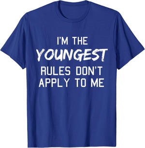 Youngest Child Shirt Rules Don't Apply to Me Siblings T-Shirt - T-Shirt | Royal