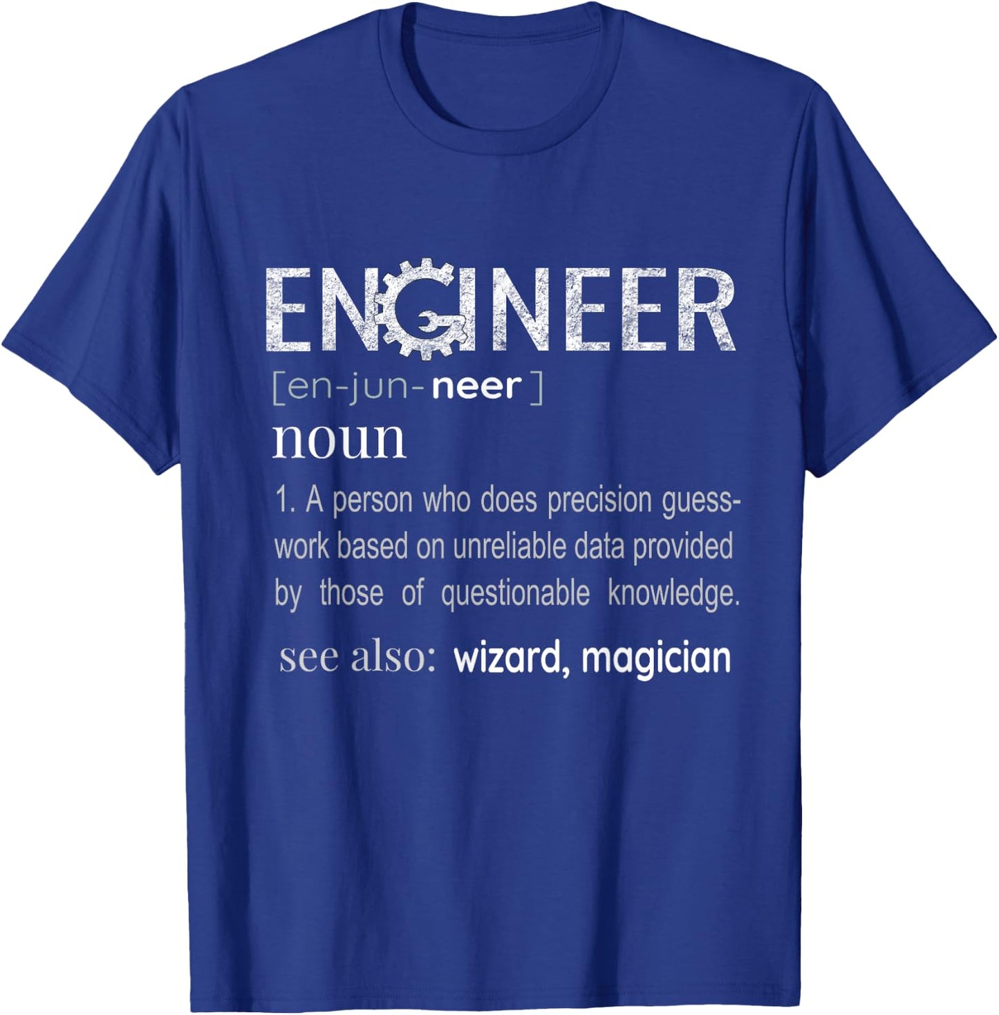 Engineer Definition Mechanical Profession Engineering Gifts T-Shirt - T-Shirt | Royal