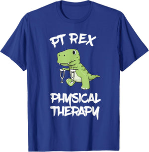 PT Rex Physical Therapy Cute T REX Dinosaur Shirt T-Shirt - T-Shirt | Royal