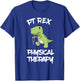 PT Rex Physical Therapy Cute T REX Dinosaur Shirt T-Shirt - T-Shirt | Royal
