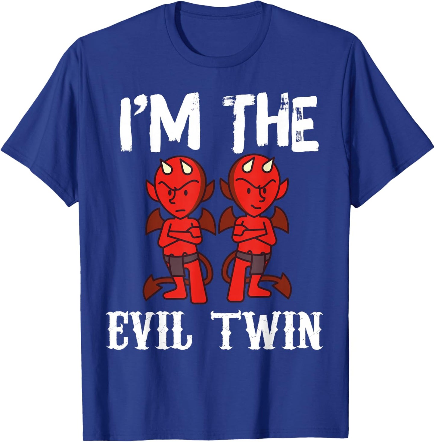 I'm The Evil Twin Funny Twin Hilarious Gift - Black - Small - -Adults - Cotton 60%, Polyester 40% T-Shirt - T-Shirt | Royal