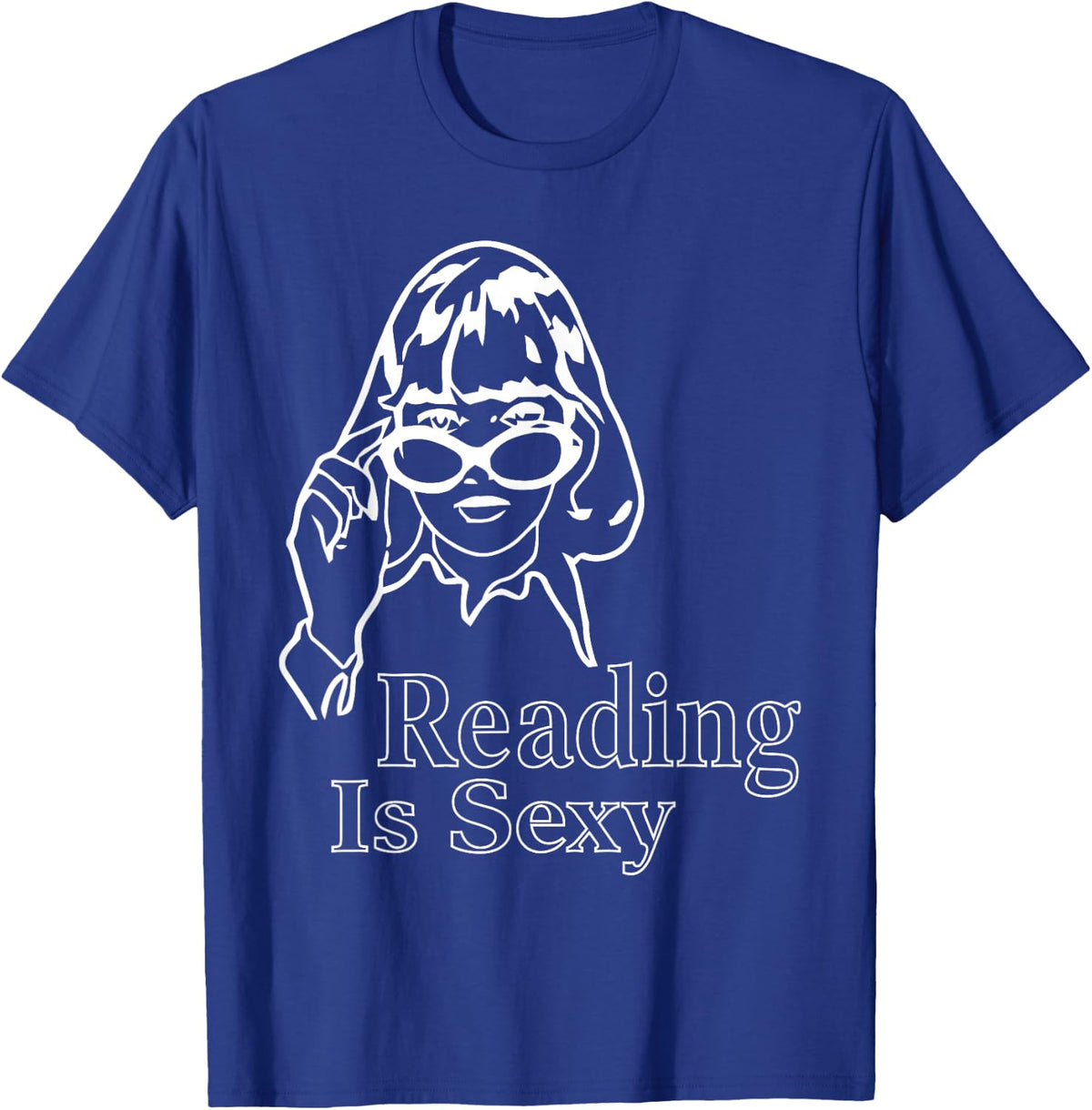 I Love Reading Bookish Abibliophobia Reading is Sexy T-Shirt - T-Shirt | Royal