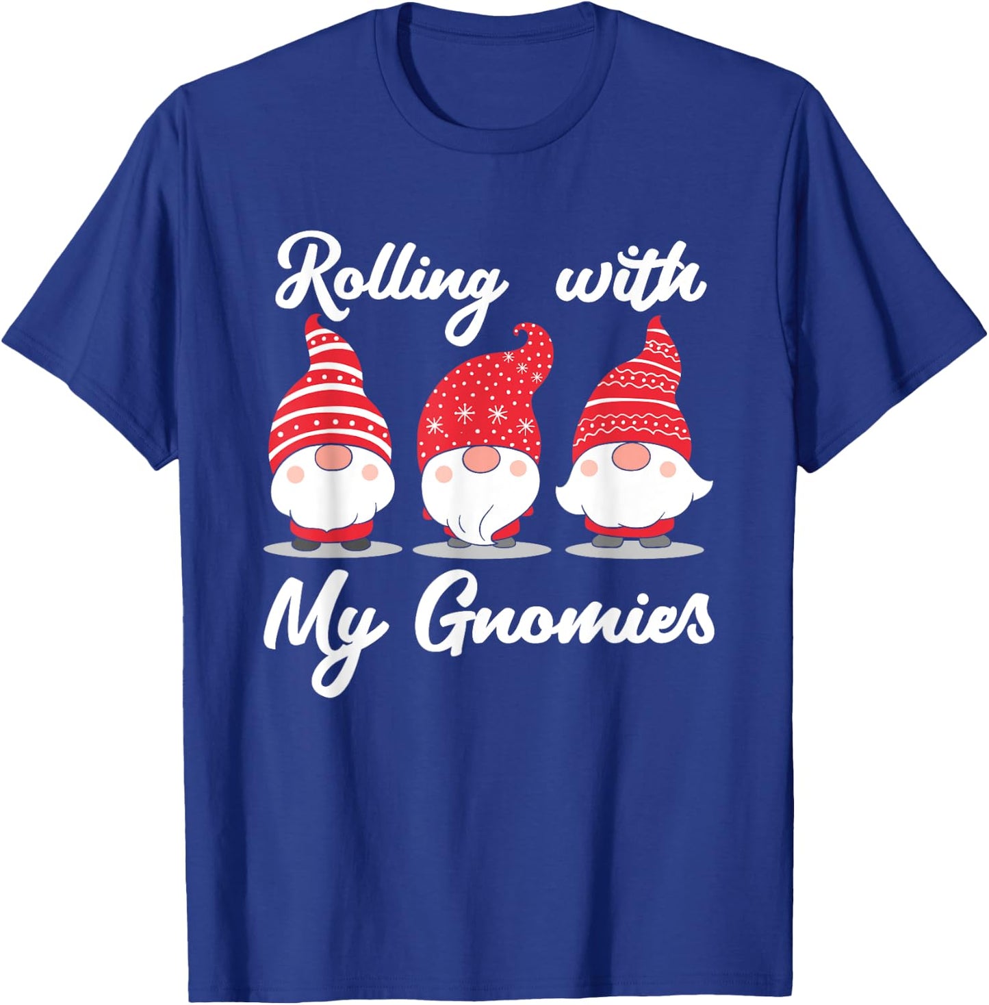 Rolling with My Gnomies Friends Christmas Gnome T-Shirt - T-Shirt | Royal