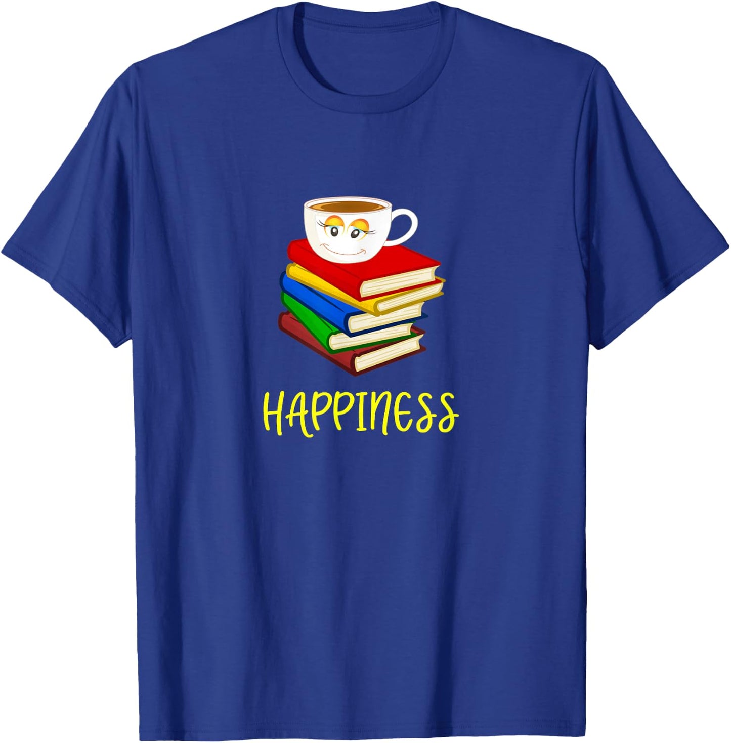 Coffee + Books = HAPPINESS T-Shirt - T-Shirt | Royal