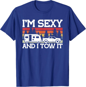 Cool Camping Hiking and other Stuff Gifts Pull Caravan Im Sexy and I Tow it Camping T-Shirt - T-Shirt | Royal