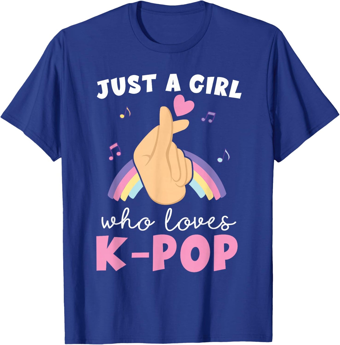 Just A Girl Who Loves K-Pop T-Shirt - T-Shirt | Royal