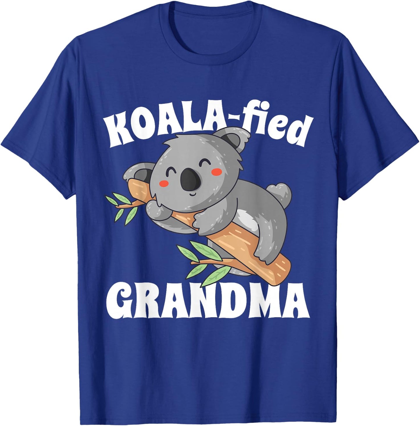 Koala Grandma Koalafied Cute Birth Announcement Grandma Gift T-Shirt - T-Shirt | Royal