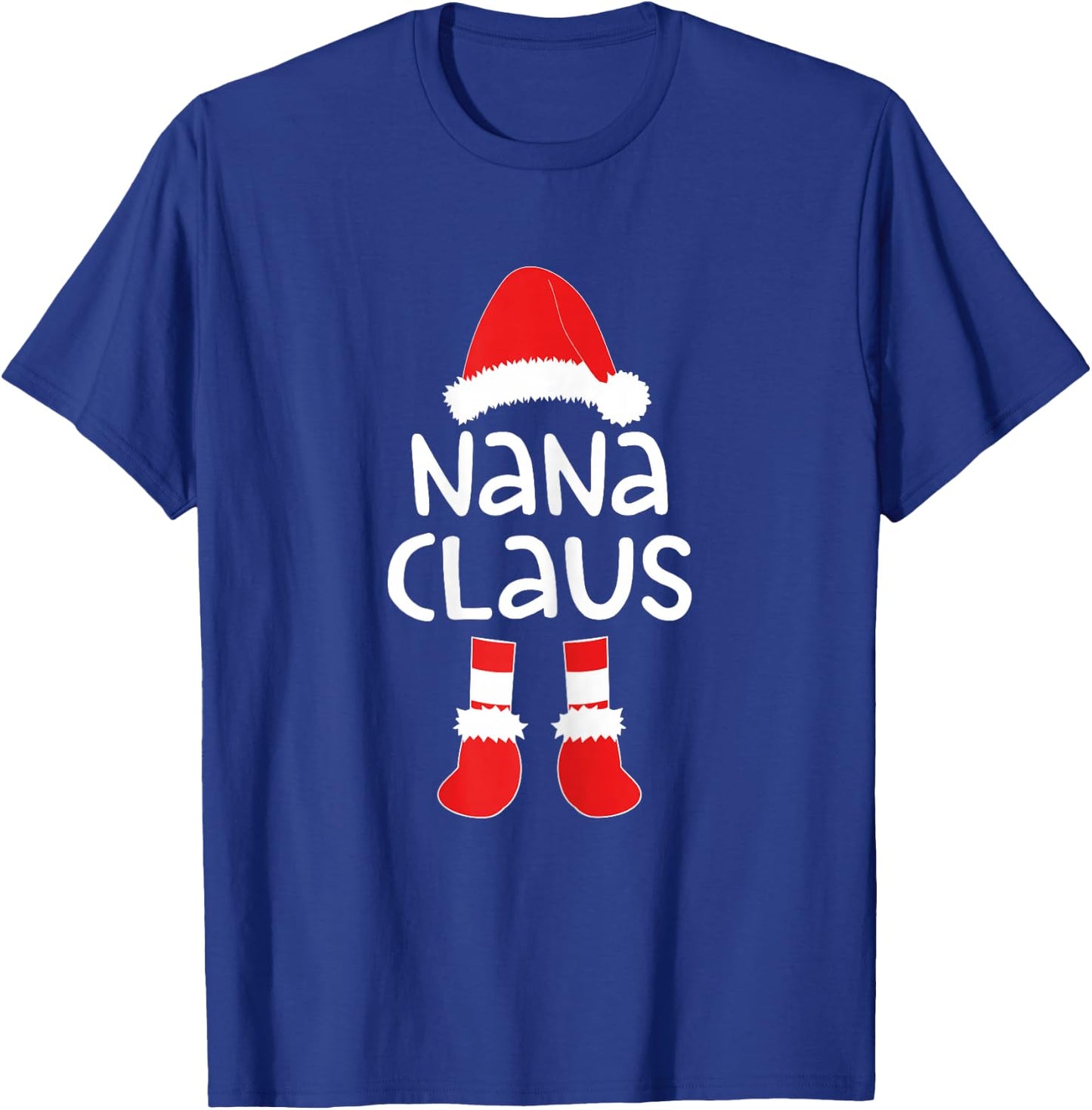 Nana Claus Shirt Women Matching Nana Christmas Costume T-Shirt - T-Shirt | Royal