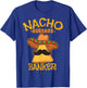 Nacho Average Banker Bank Executive Financier Cinco de Mayo T-Shirt - T-Shirt | Royal