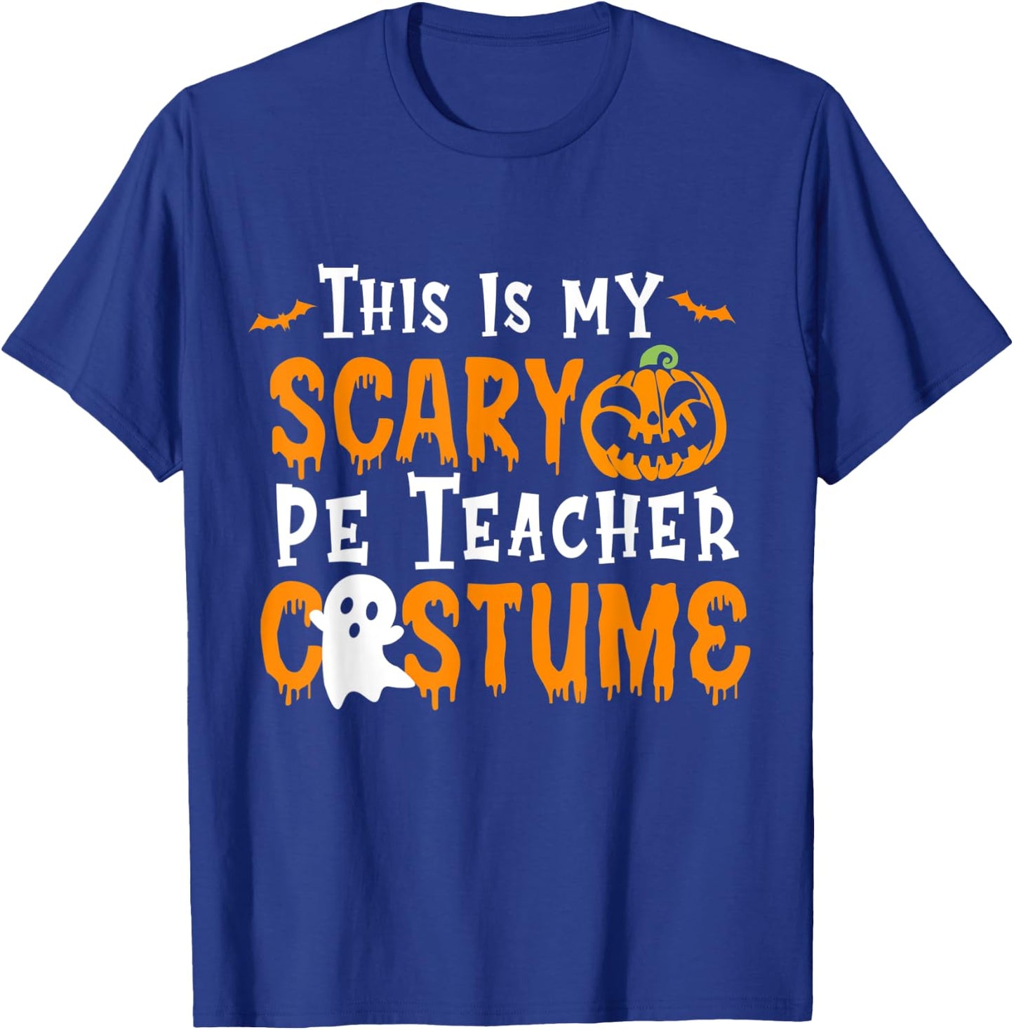 This Is My Scary PE Teacher Costume Halloween T-Shirt - T-Shirt | Royal