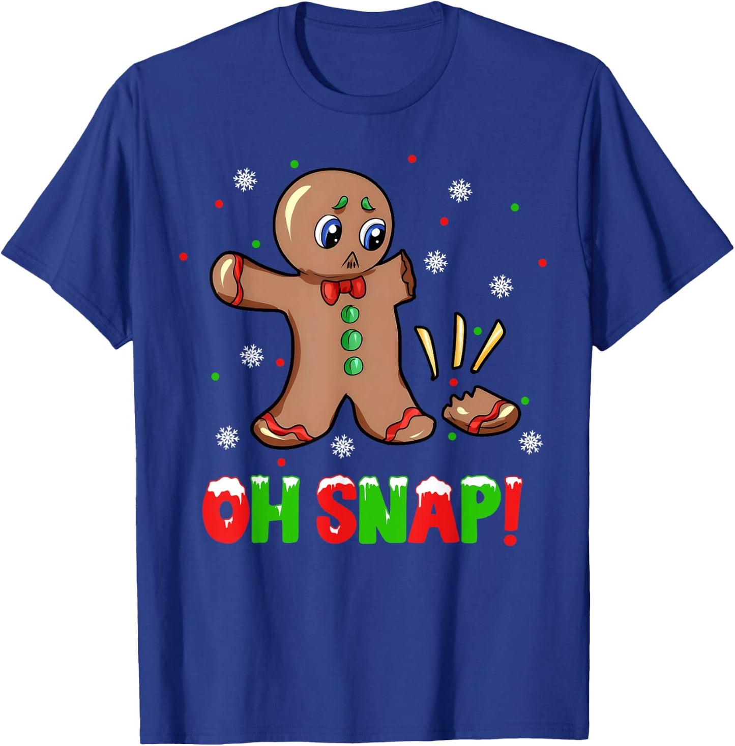 Funny Oh Snap Gingerbread Man Christmas Cookie Xmas Boy Girl T-Shirt - T-Shirt | Royal