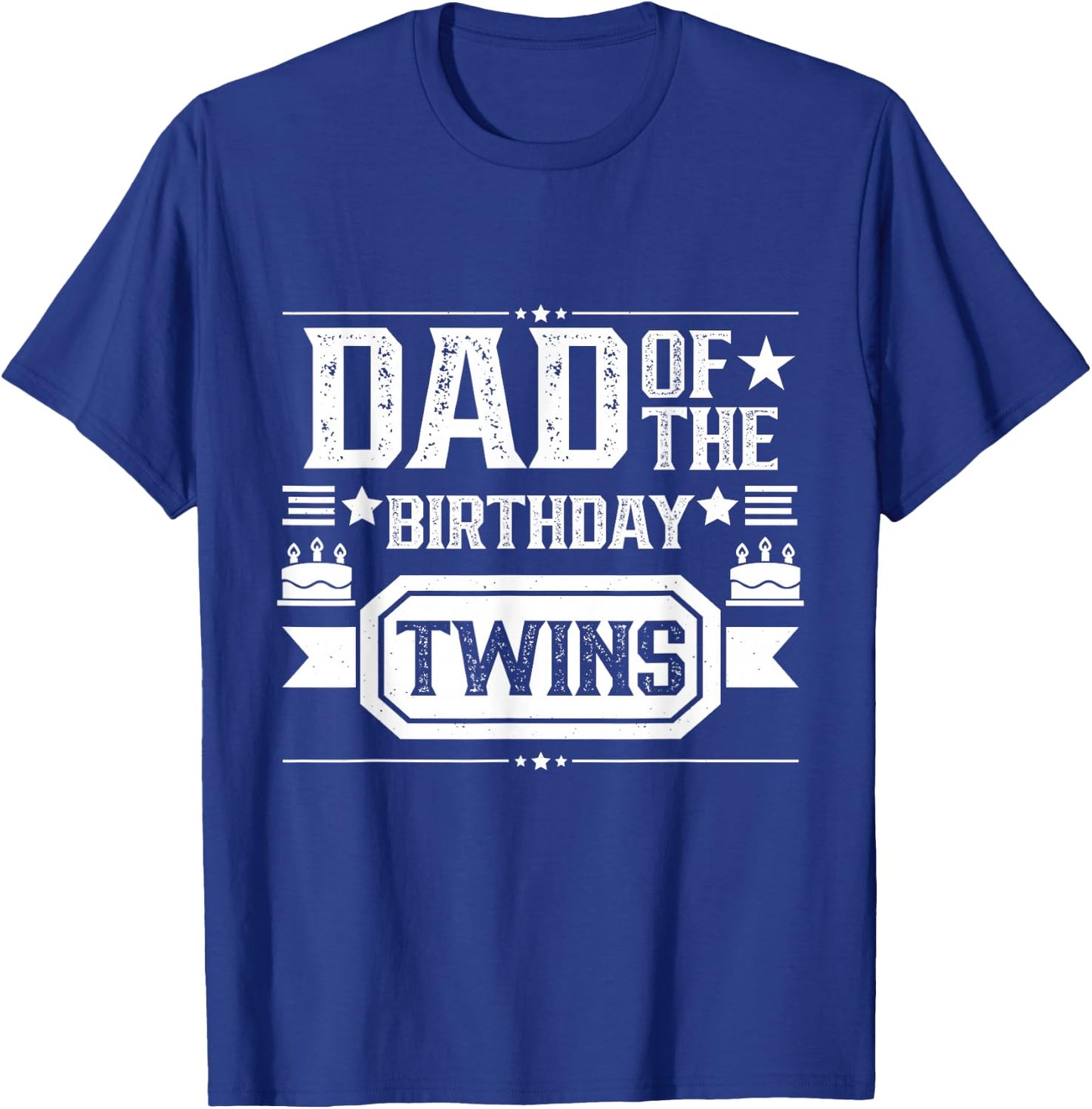 Dad Of The Birthday Twins Cute Twin Celebrate Father Daddy T-Shirt - T-Shirt | Royal